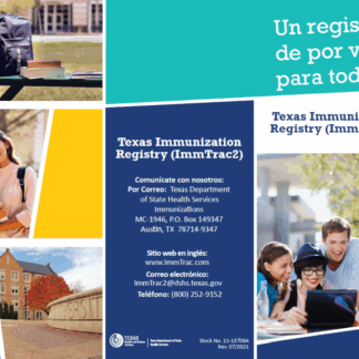 “A Lifetime Registry for Everyone” - Texas Immunization Registry (ImmTrac2) Brochure (Spanish). Rev: 07/2021