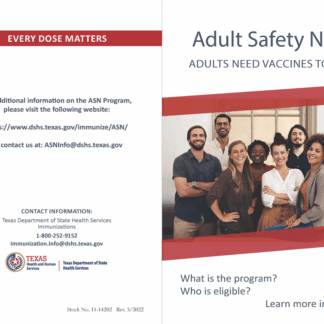 “Adults Need Vaccines Too!” Brochure - Adult Safety Net (ASN) Program (English). Rev: 05/2022