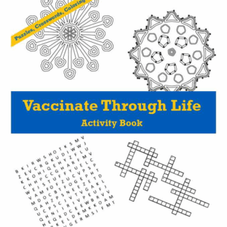 “Vaccinate Through Life” Activity Book (English). Rev: 3/2020