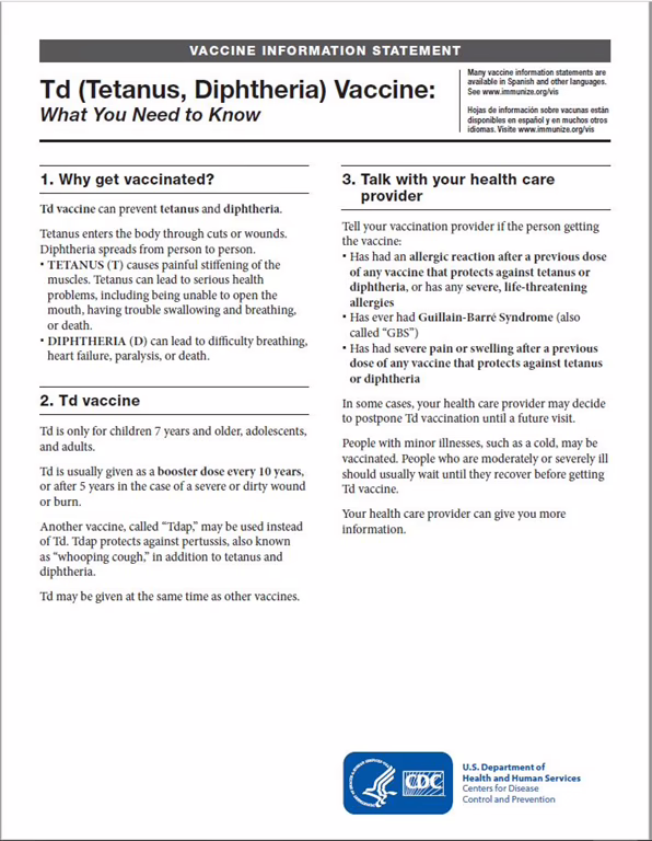 “Td Vaccine (Tetanus and Diphtheria) What You Need to Know” Vaccine Information Statement (VIS).