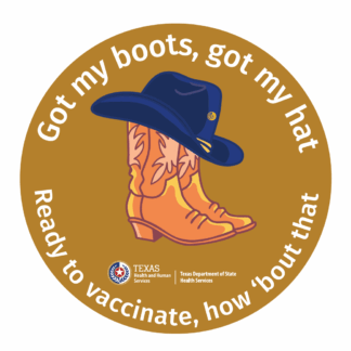 11-sticker-B "Got my boots. Got my Hat. Ready to vaccinate, how 'bout that."
