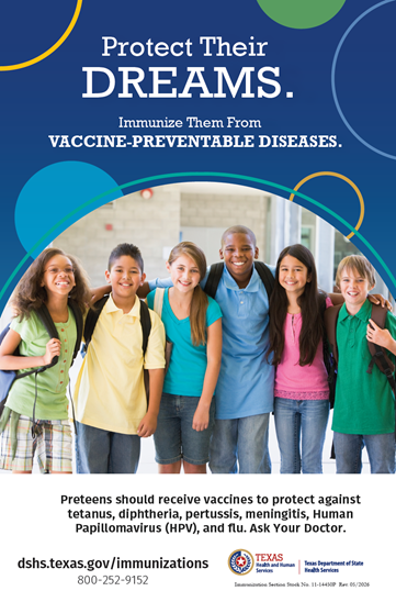 Protect their dreams. Immunize them from vaccine-preventable diseases. Pre-Teen Poster